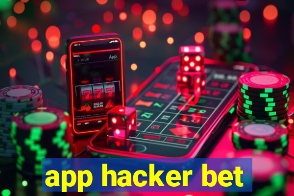 app hacker bet